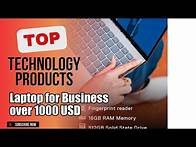 Video thumbnail for Top 5 Technology products about Laptop for Business over 1000 USD Selling of NOW