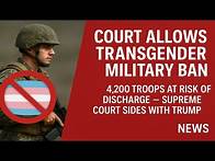 Video thumbnail for Supreme Court Approves Trump’s Transgender Military Ban: What It Means