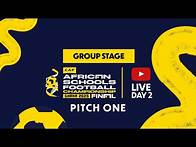 Video thumbnail for African Schools Football Championship 2024/25 - Day 2 (Group Stage) - Pitch 1