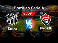 Video thumbnail for 🔴 LIVE: Ceara vs Vitoria BA - Live Score Today - Brazilian Serie A