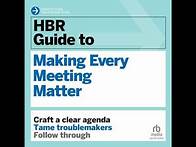 Video thumbnail for HBR Guide to Making Every Meeting Matter Audiobook by Harvard Business Review