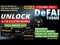 Video thumbnail for Solved 5, 7 & 8 Letter Words | Binance Word of The Day Today | DeFAI Theme | May 8th 2025