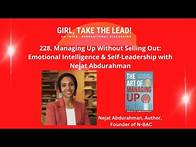 Video thumbnail for 228. Managing Up Without Selling Out: Emotional Intelligence & Self-Leadership with Nejat Abdurahman