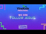 Video thumbnail for We Can #followjesus | #whatnext Week 1 #vinekids Weekly Preschool #biblelessonsforkids