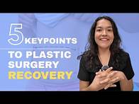 Video thumbnail for 5 Tips to Recover from Plastic Surgery