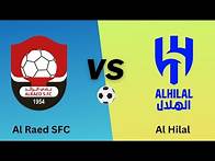 Video thumbnail for Al Raed vs Al Hilal Live Match Today | Saudi Pro League 2025 | Live Football Streaming