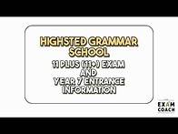 Video thumbnail for Highsted Grammar School 11+ (11 Plus) Exam Information and Admissions For Year 7 Entry