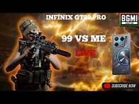 Video thumbnail for 99 VS ME LIVE❗DAY 4⚡INFINIX GT20 PRO BGMI TEST🥵