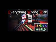 Video thumbnail for Everything Wrong With Dandy's World