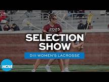 Video thumbnail for 2025 NCAA DIII women's lacrosse championship selection show