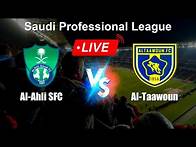 Video thumbnail for 🔴 LIVE: Al-Ahli SFC vs Al-Taawoun - Live Score Today - Saudi Professional League