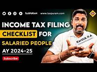 Video thumbnail for Income Tax Filing Checklist for Salaried People | FY 2024-25 #taxpuram