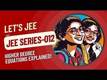 Video thumbnail for JEE Series Part-12 | Higher Degree Equations Explained 🚀 | JEE Maths Hinglish | 9nid