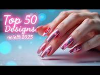 Video thumbnail for Top 50 Trending Nail Art Designs 2025 | Easy & Stylish Nail Ideas for Beginners#DIYNails#EasyNailArt