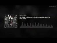 Video thumbnail for Ian Stewart’s Double Life: The Murders of Diane Stewart and Helen Bailey