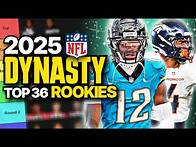 Video thumbnail for Top 36 Rookie Rankings - 2025 Dynasty Fantasy Football