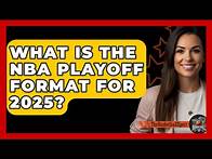 Video thumbnail for What Is the NBA Playoff Format for 2025? | The Basketball Xpert News