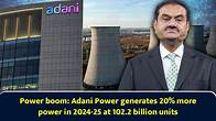 Video thumbnail for Power boom: Adani Power generates 20% more power in 2024-25 at 102.2 billion units