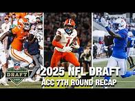 Video thumbnail for 2025 NFL Draft: ACC Seventh Round Recap