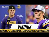 Video thumbnail for Vikings Choose J.J. McCarthy Starting QB for 2025 Season