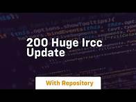 Video thumbnail for 200 huge ircc update
