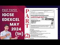 Video thumbnail for IGCSE Mathematics Edexcel May 2024 Past Paper | Solutions (PART 2)