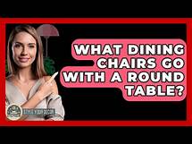Video thumbnail for What Dining Chairs Go With A Round Table? - Style Your Decor