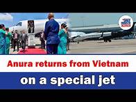 Video thumbnail for Anura returns from Vietnam on a special jet