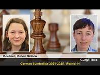Video thumbnail for IM Ruben Gideon Koellner vs IM Theo Gungl | German Bundesliga 2024-2025 | Round 14