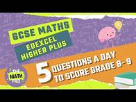 Video thumbnail for Day 31: Revise GCSE Maths Edexcel Higher Plus (5 QUESTIONS A DAY FOR GRADE 9)