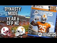 Video thumbnail for EA Sports College Football '25 | Year 6 | CFP National Championship | #1 Tennessee vs #3 Nebraska