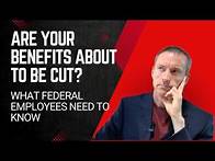 Video thumbnail for Federal Employee Benefit Cuts Explained: What You Need to Know