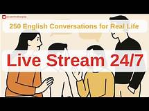 Video thumbnail for 🔴 Practice Real English Conversations Anytime | Live 24/7