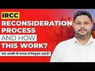 Video thumbnail for Canada Immigration: Reconsideration Process After Visitor/Tourist Visa Refusal | IRCC Updates 2025