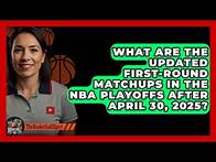 Video thumbnail for What Are the Updated First-Round Matchups in the NBA Playoffs After April 30, 2025?