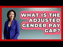 Video thumbnail for What Is The Adjusted Gender Pay Gap? - Gender Equality Network