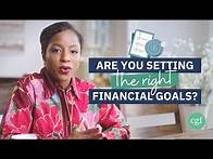 Video thumbnail for Do You Have the Right Financial Goals? Inspiring Examples to Help You Succeed! | Clever Girl Finance