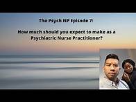 Video thumbnail for How much should you expect to make as a Psychiatric Mental Health Nurse Practitioner? Salary?