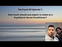 Video thumbnail for How much should you expect to make as a Psychiatric Mental Health Nurse Practitioner? Salary?