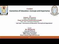 Video thumbnail for Video 1 Economics of Education: Concept and Importance