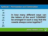Video thumbnail for The letters of the word 'LEADING' be arranged | Permutation and Combination | Aptitude | IndiaBIX