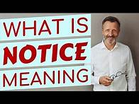 Video thumbnail for Notice | Meaning of notice