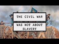 Video thumbnail for The US Civil War Was NOT Fought Over Slavery
