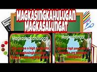 Video thumbnail for Grade 3 | Filipino : Salitang Magkasalungat at Magkasingkahulugan /Q2wk3