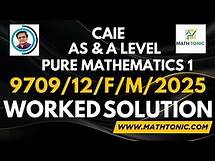 Video thumbnail for CAMBRIDGE AS LEVEL PURE MATH Paper 12 | February/March 2025 | 9709/12/F/M/25 | Mark Scheme | CAIE