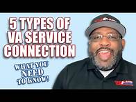 Video thumbnail for Understanding the 5 Types of VA Service Connection!