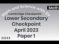 Video thumbnail for Lower Secondary Checkpoint Math April 2023 Paper 1
