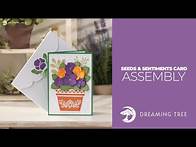 Video thumbnail for SVG File - Seeds & Sentiments Card - Assembly Tutorial