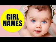 Video thumbnail for Girl Names in English - Most Popular Female Names for Baby Girls