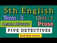 Video thumbnail for 5th std English Term 3 unit 1 Five Detectives | 5th 3rd term lesson 1 Prose | SamacheerKalvi